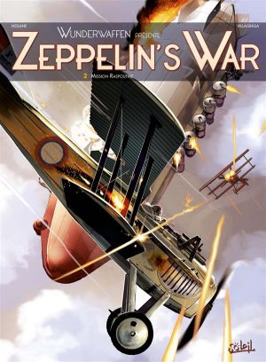 Wunderwaffen présente Zeppelin's war tome 2