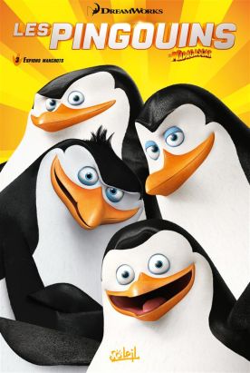 Les Pingouins de Madagascar tome 3