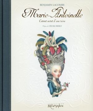 Marie-Antoinette - édition 2015