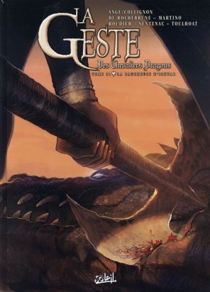 La Geste des Chevaliers dragons tome 21