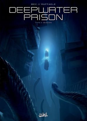 Deepwater prison tome 3