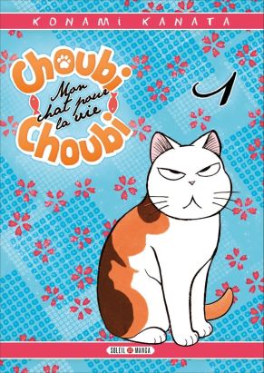 Choubi-Choubi - Mon chat pour la vie tome 1