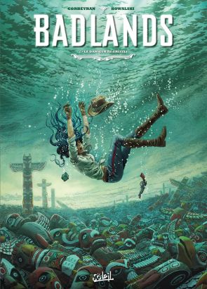 Badlands tome 2
