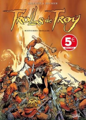 Trolls de Troy tome 1 (soleil petits prix 2016)
