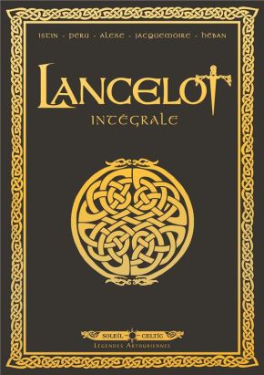 Lancelot - Intégrale tome 1 à tome 4