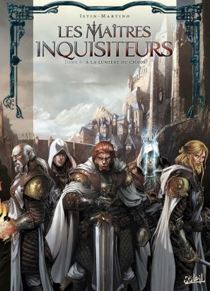Les maîtres inquisiteurs tome 6