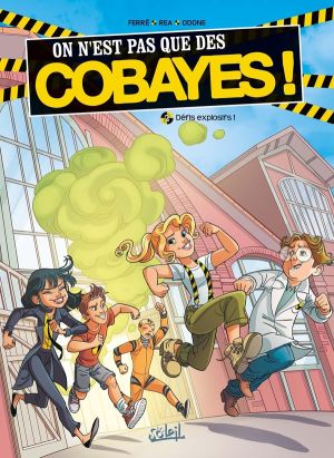 On n'est pas que des cobayes ! tome 2