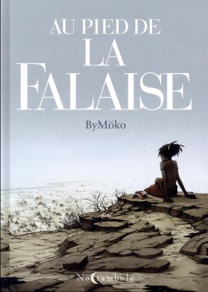 Au pied de la falaise