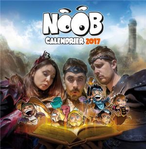 Noob - Calendrier 2017