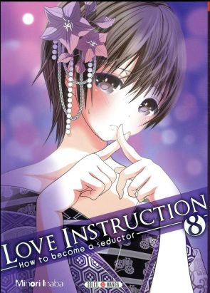 Love instruction - How to become a seductor tome 8