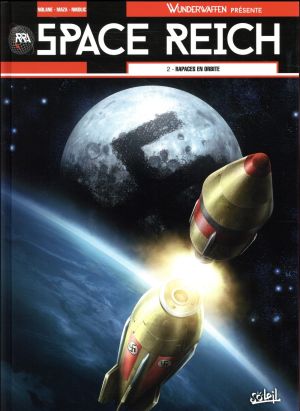Wunderwaffen présente Space Reich tome 2