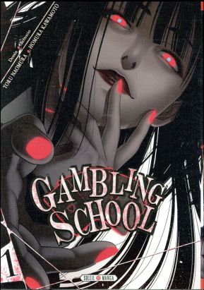 Gambling school tome 1