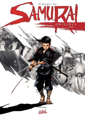 Samurai origines tome 1 - Takeo