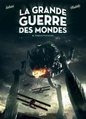 La grande guerre des mondes tome 2