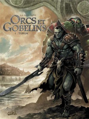 Orcs & gobelins tome 1