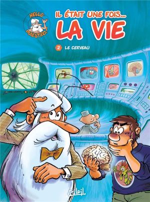 Il était une fois la vie tome 2