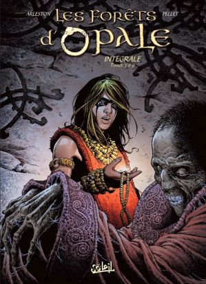 Les forêts d'Opale - intégrale tomes 7 à 9
