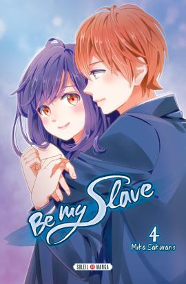 Be my slave tome 4