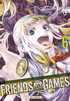 Friends games tome 6 Friends games tome 6