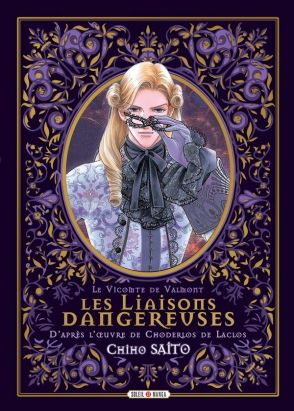 Le vicomte de Valmont - Liaisons dangereuses - intégrale