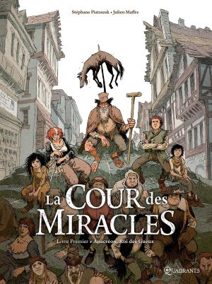 La cour des miracles tome 1