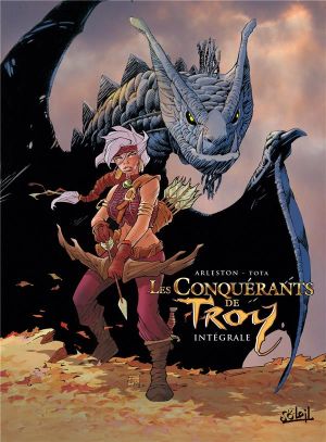 Les conquérants de Troy - intégrale