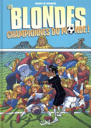 Les blondes - Championnes du monde