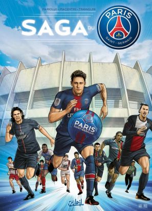 Paris saint-germain - la saga du PSG