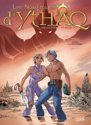 Les Naufragés D'Ythaq Tome 13 - Glèbe La Singulière Les Naufragés D'Ythaq Tome 13 - Glèbe La Singulière