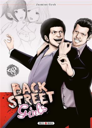 Back street girls tome 6