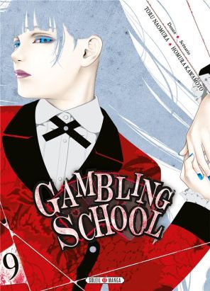 Gambling school tome 9