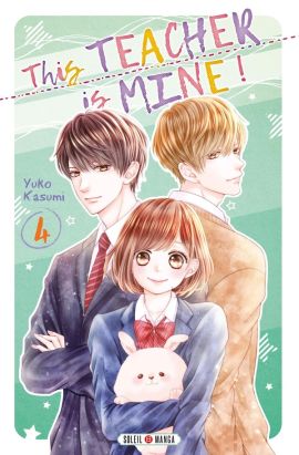 This teacher is mine ! tome 4