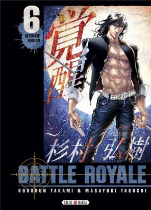 Battle royale - ultimate édition tome 6