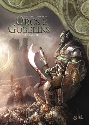 Orcs & gobelins tome 7