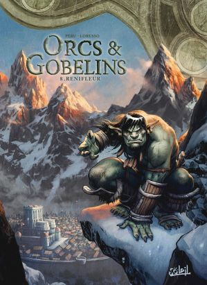 Orcs & gobelins tome 8