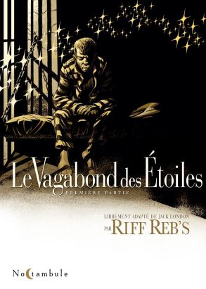 Le vagabond des étoiles tome 1