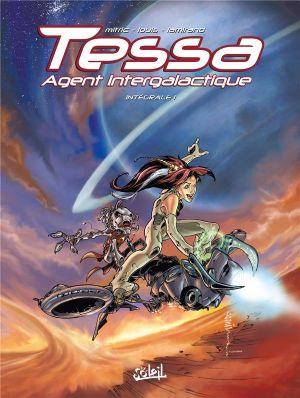 Tessa agent intergalactique - intégrale tomes 1 à 3