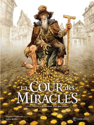 La cour des miracles tome 1