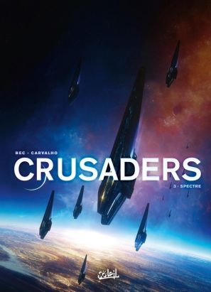Crusaders tome 3