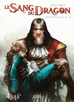 Le sang du dragon - intégrale tomes 10 à 12