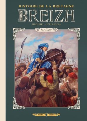 Breizh - histoire de la Bretagne tome 7