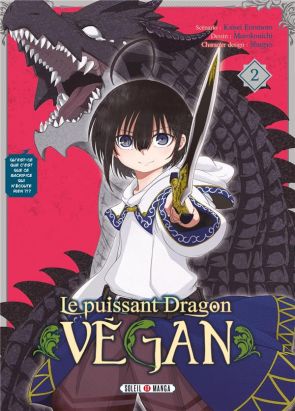 Le puissant dragon vegan tome 2