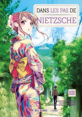 Dans les pas de Nietzsche tome 3