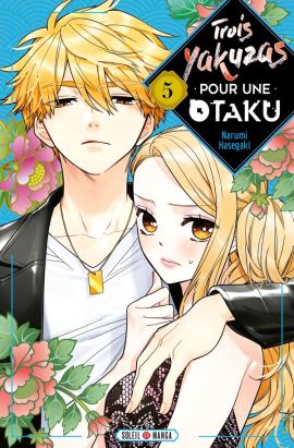 Trois yakuzas pour une otaku tome 5