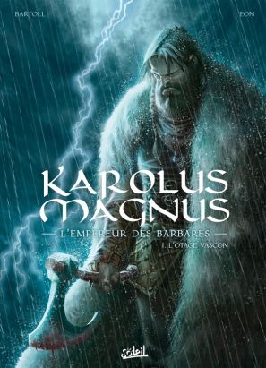Karolus Magnus tome 1