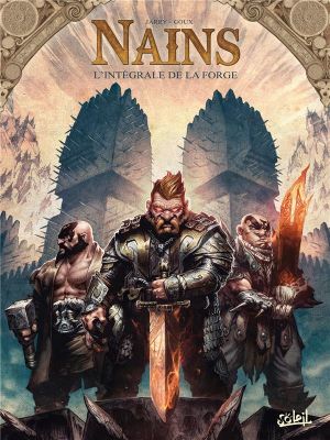 Nains - intégrale - L'ordre de la forge