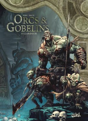Orcs & gobelins tome 15