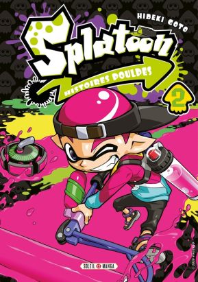 Splatoon - histoires poulpes tome 2 Splatoon - histoires poulpes tome 2