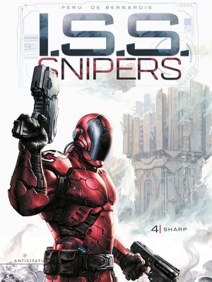 I.S.S. Snipers tome 4