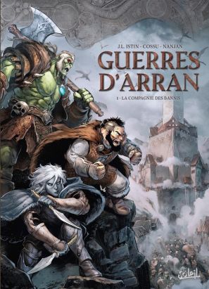 Les guerres d'Arran tome 1